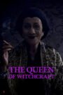 The Queen of Witchcraft