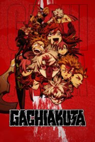 Gachiakuta